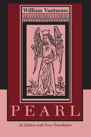 Pearl: An Edition with Verse Translation,New
