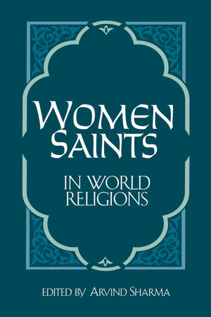 Women Saints in World Religions,Used