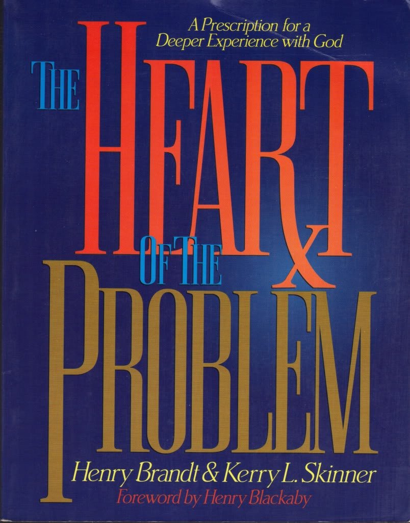 The Heart Of The Problem: A Prescription For A Deeper Experience With God,New