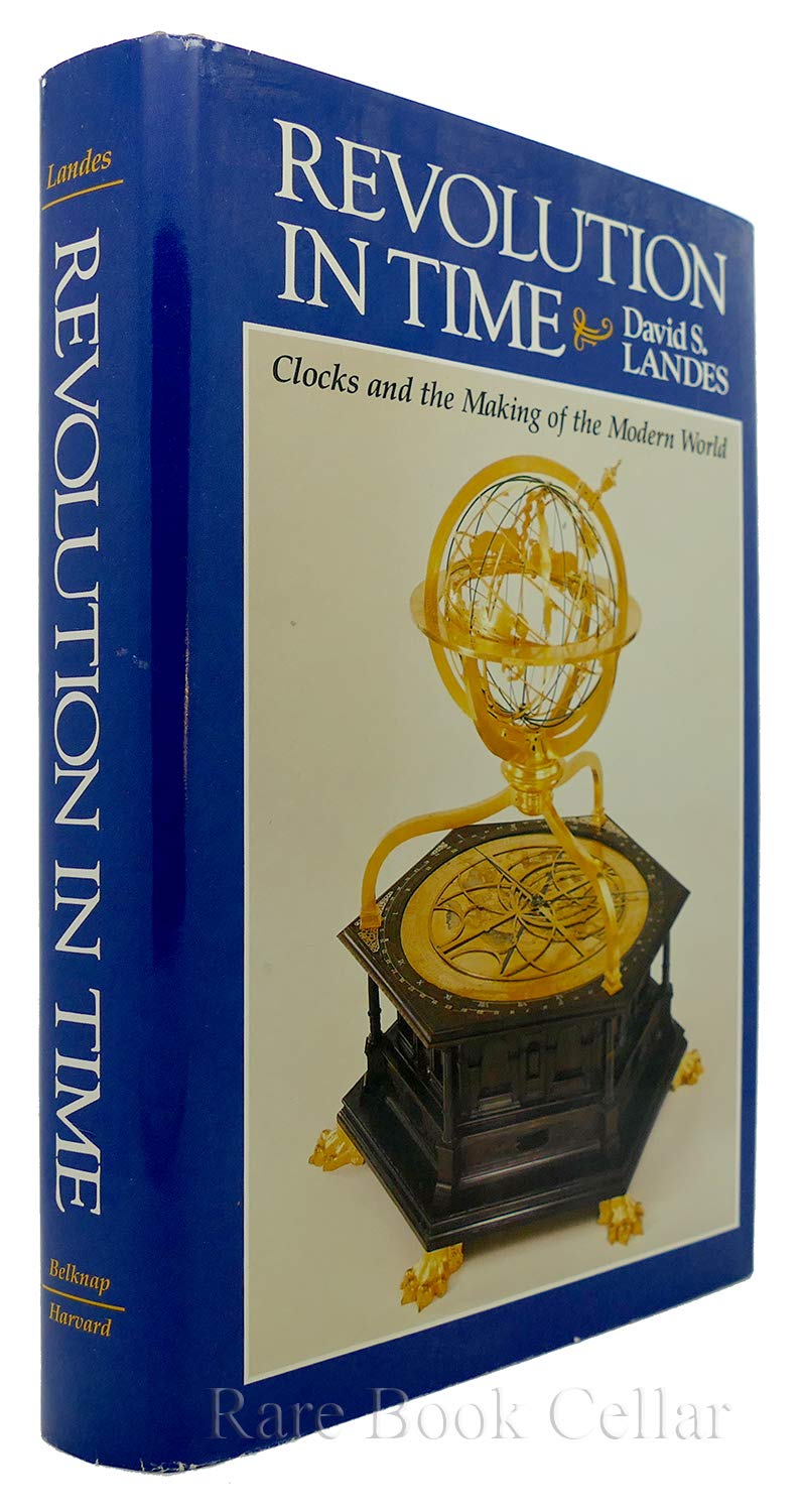 Revolution in Time: Clocks and the Making of the Modern World,Used