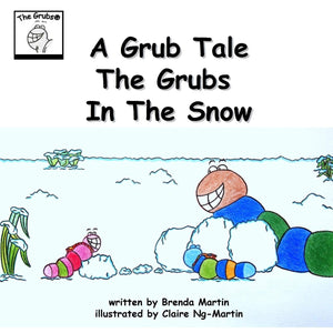 A Grub Tale  The Grubs In The Snow (The Grub Tales),Used