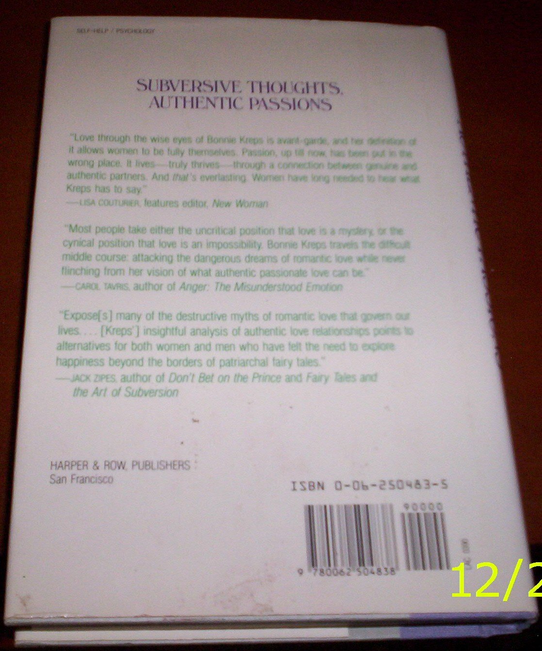 Subversive Thoughts, Authentic Passions: Finding Love Without Losing Your Self,Used