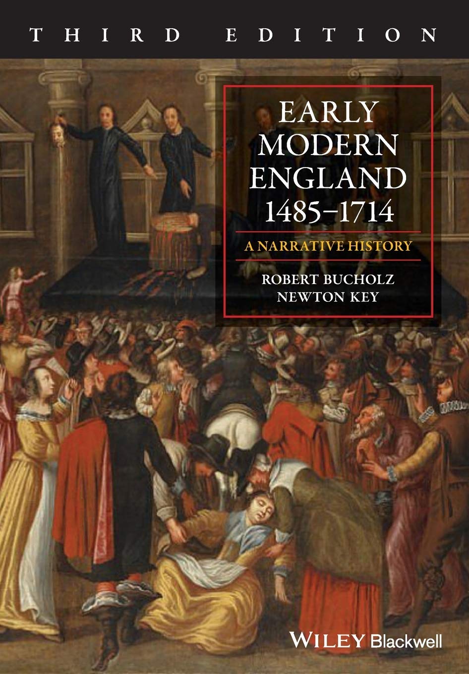 Early Modern England 14851714: A Narrative History