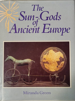 The SunGods of Ancient Europe,Used