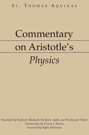 Commentary on Aristotle's Physics [Aristotelian Commentary Series],New