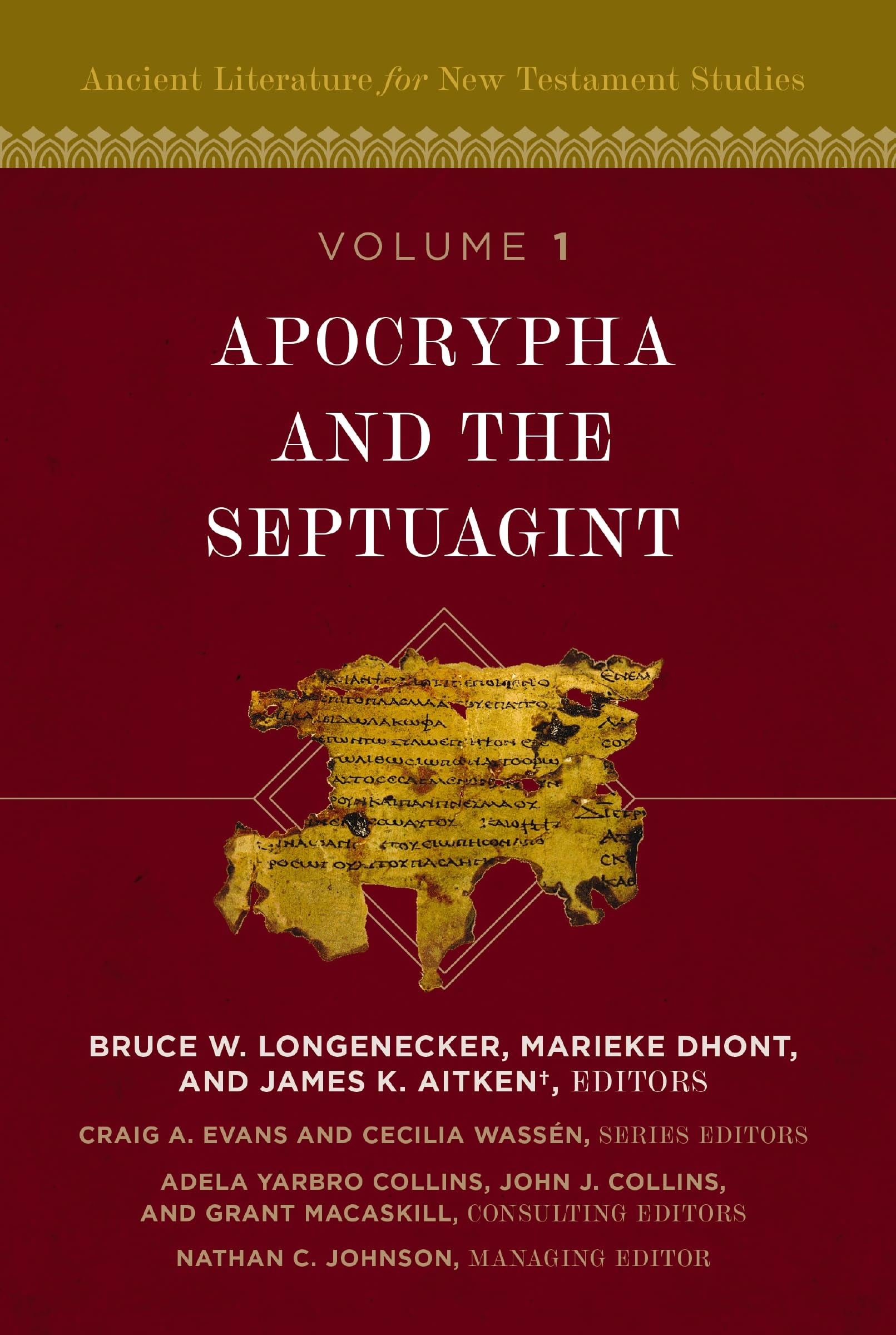 Apocrypha And The Septuagint (1) (Ancient Literature For New Testament Studies)