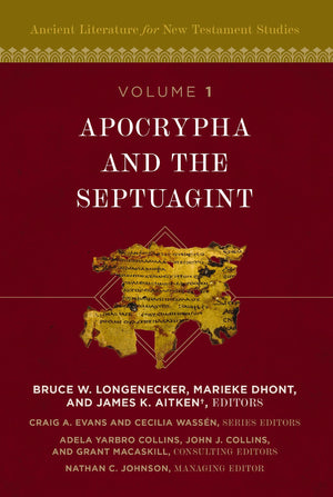 Apocrypha And The Septuagint (1) (Ancient Literature For New Testament Studies)