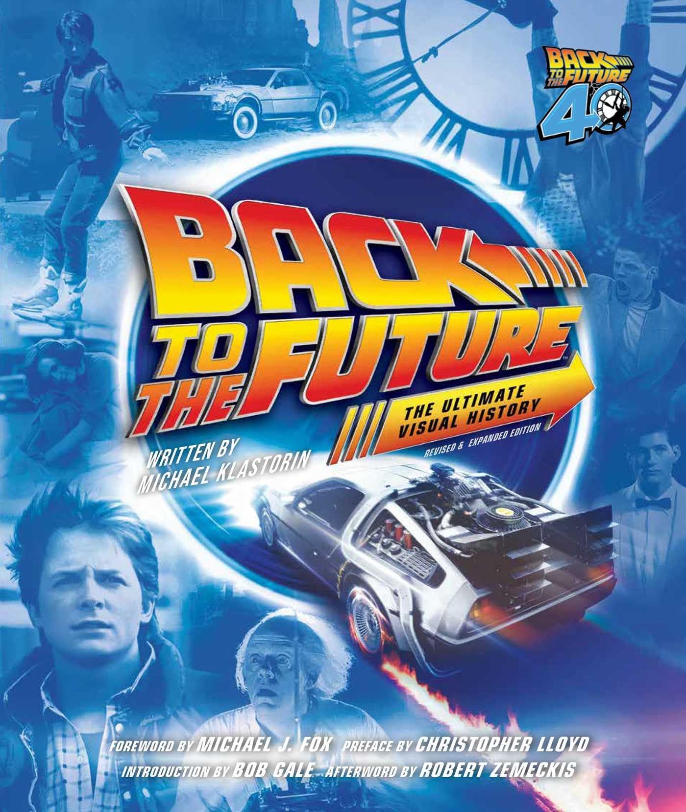 Back To The Future Ultimate Visual History: Revised And Expanded Edition