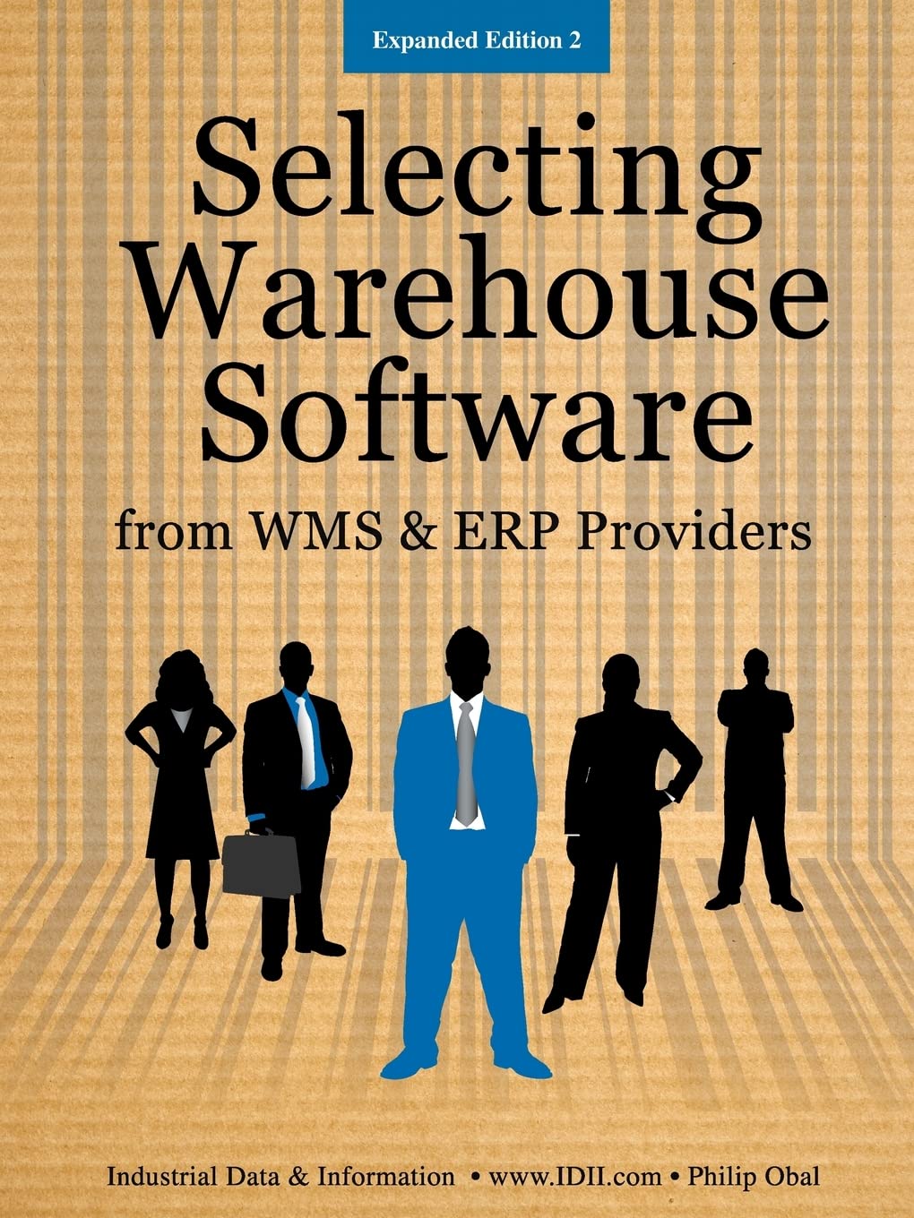 Selecting Warehouse Software from WMS & ERP Providers  Expanded Edition: Find the Best Warehouse Module or Warehouse Management,Used