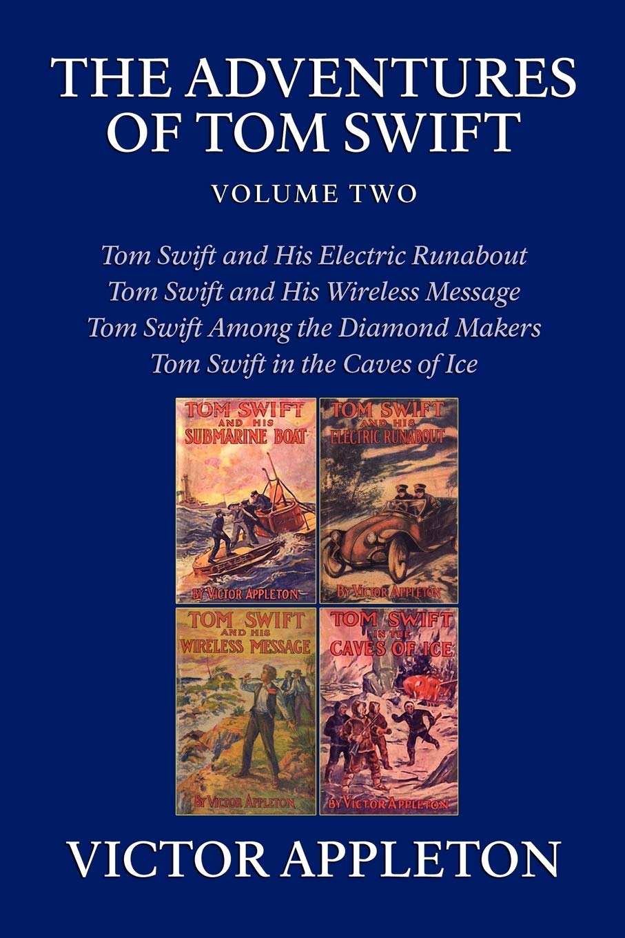 The Adventures Of Tom Swift, Vol. 2: Four Complete Novels,Used