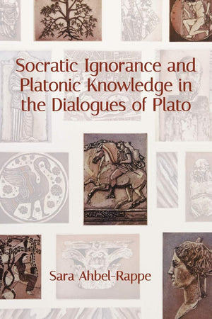 Socratic Ignorance and Platonic Knowledge in the Dialogues of Plato (Suny Series in Western Esoteric Traditions),Used