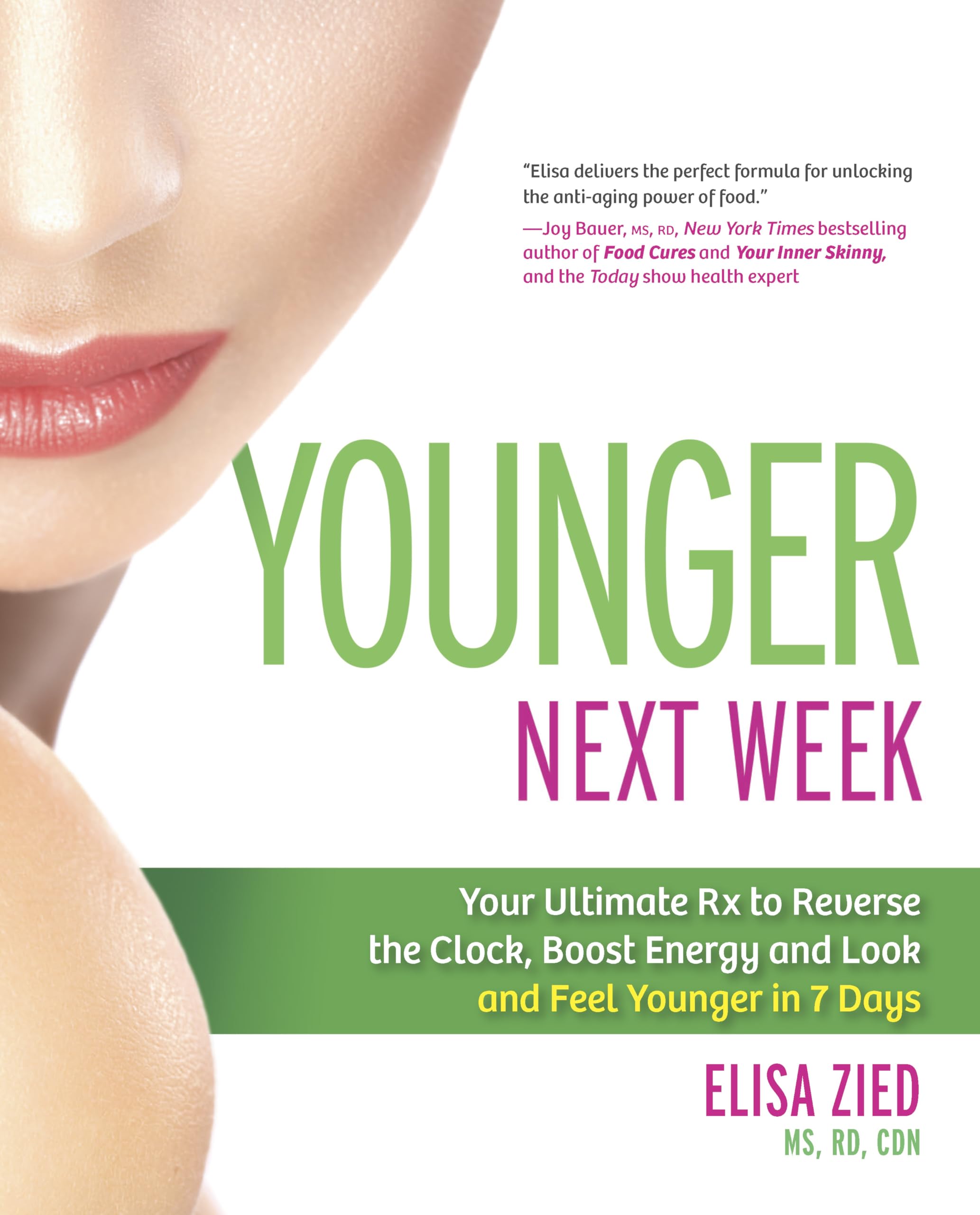 Younger Next Week: Your Ultimate Rx to Reverse the Clock, Boost Energy and Look and Feel Younger in 7 Days,Used
