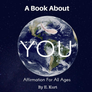A Book About YOU: Affirmation For All Ages,Used