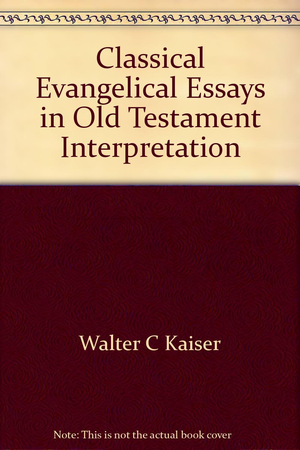 Classical Evangelical Essays in Old Testament Interpretation,Used