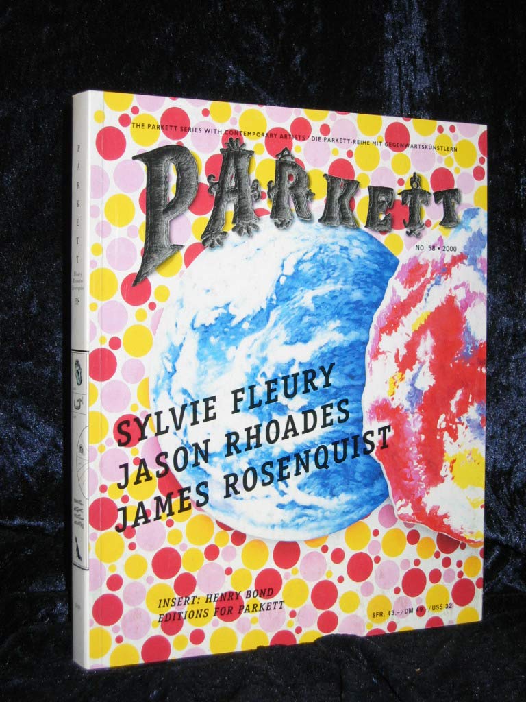 Parkett No. 58 Sylvie Fleury, Jason Rhoades, James Rosenquist,Used
