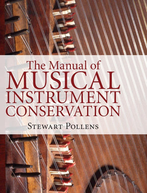 The Manual of Musical Instrument Conservation,Used