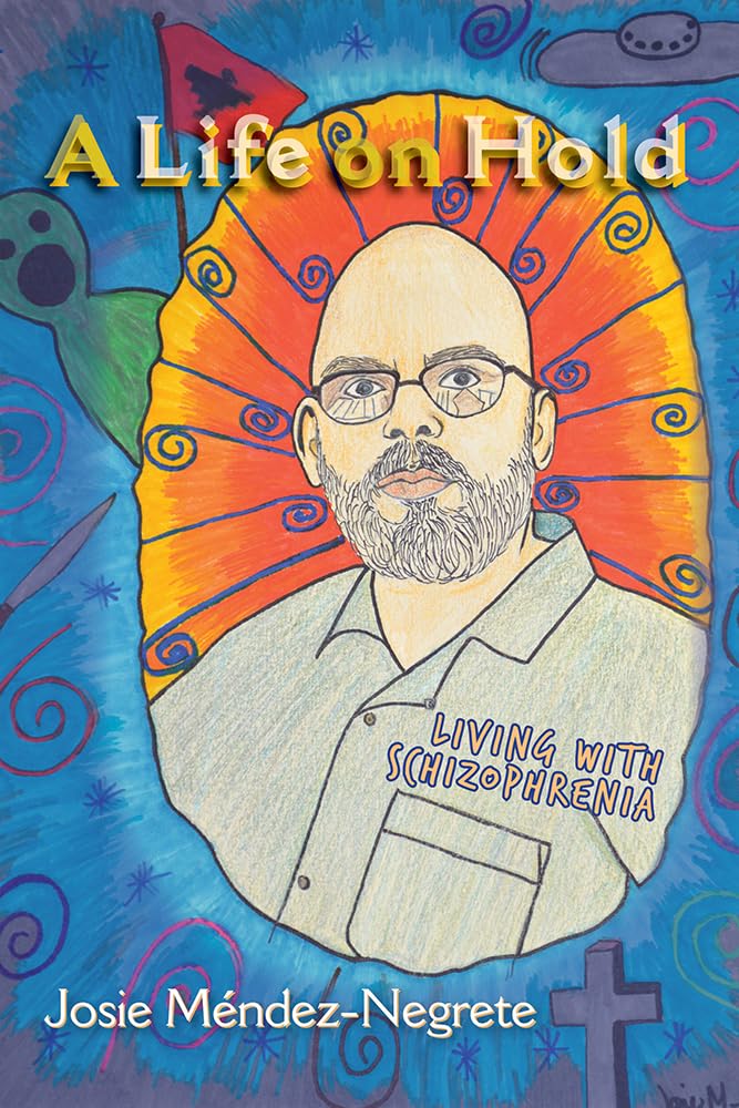 A Life on Hold: Living with Schizophrenia,Used