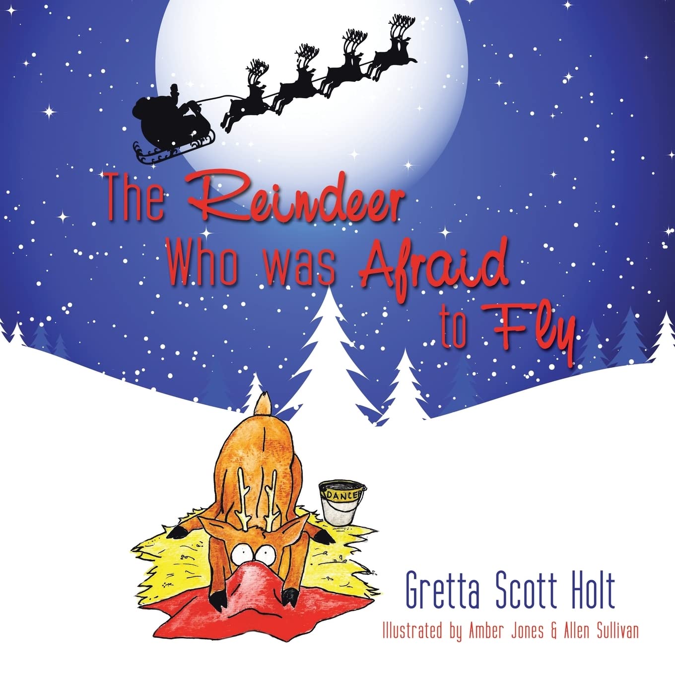 The Reindeer Who Was Afraid To Fly,Used