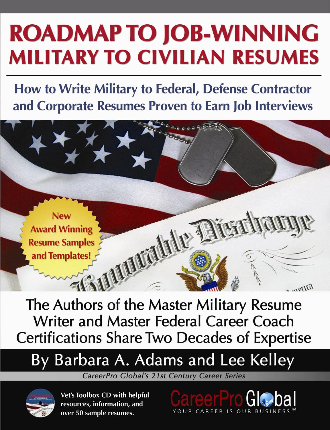 Roadmap to JobWinning Military to Civilian Resumes (Careerpro Global's 21st Century Career),Used