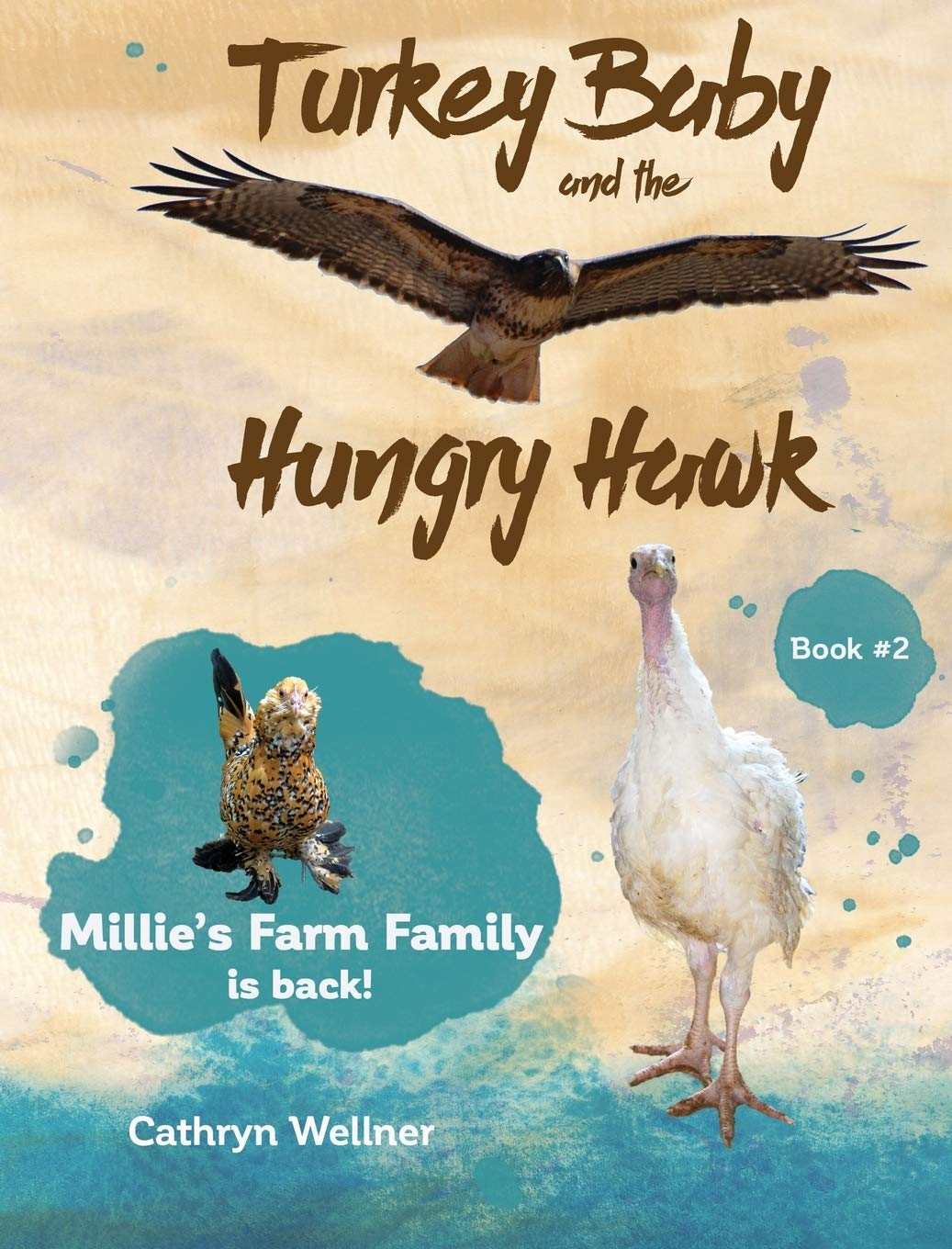 Turkey Baby and the Hungry Hawk (Millie's Farm Family),Used