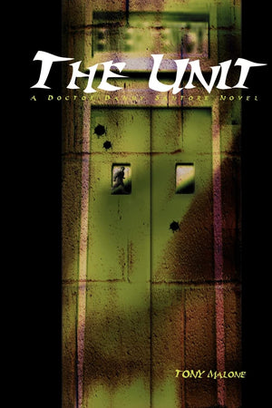 The Unit: A Doctor Danny Santore Novel (Doctor Danny Santore Novels),Used