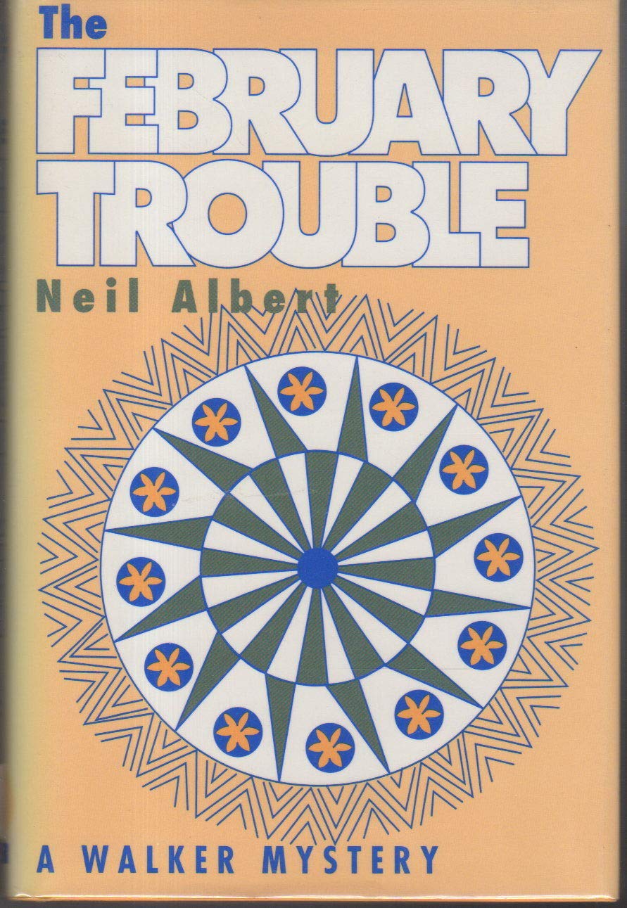 The February Trouble (Dave Garrett Series),Used