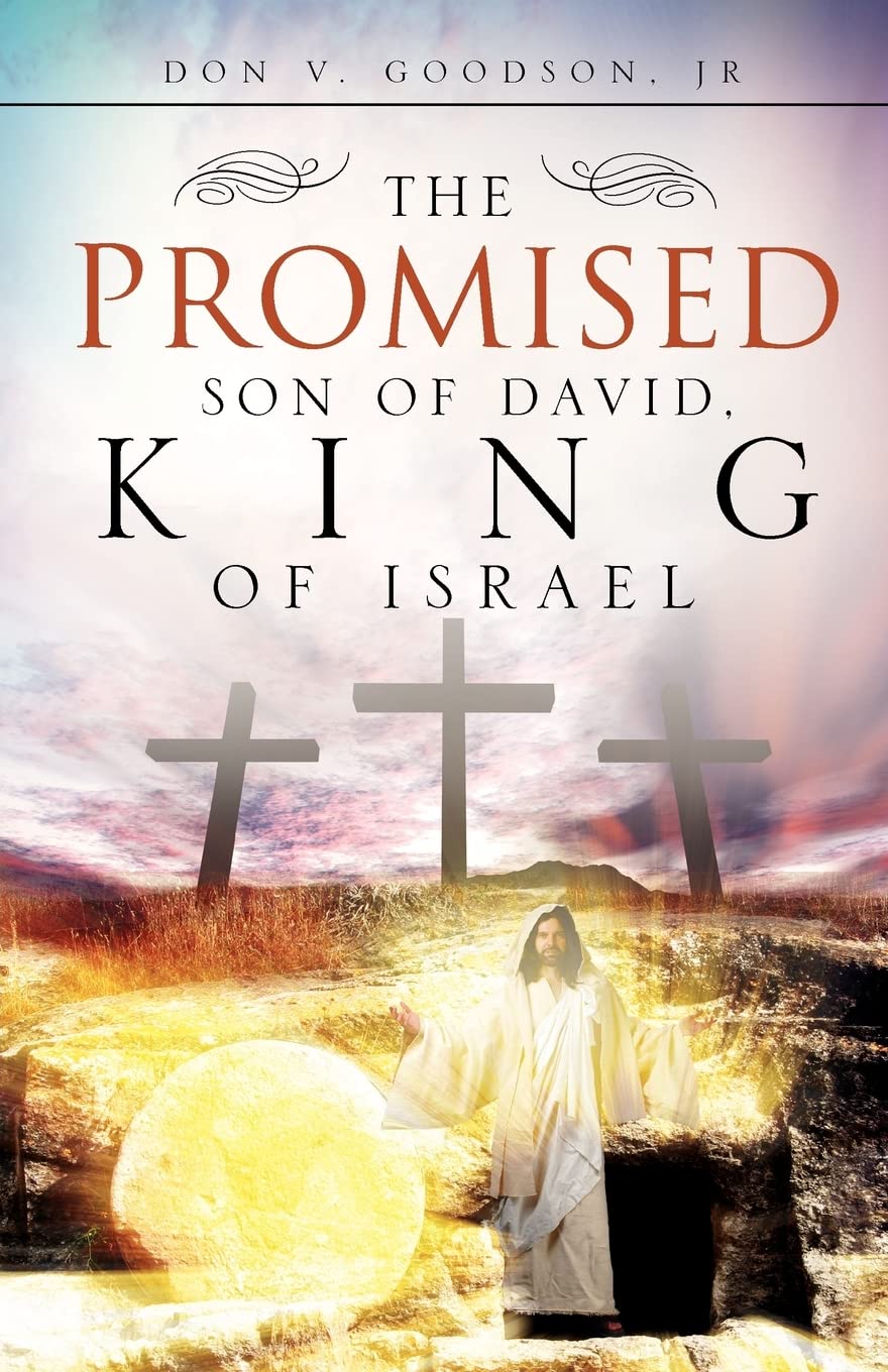 The Promised Son of David, King of Israel,Used