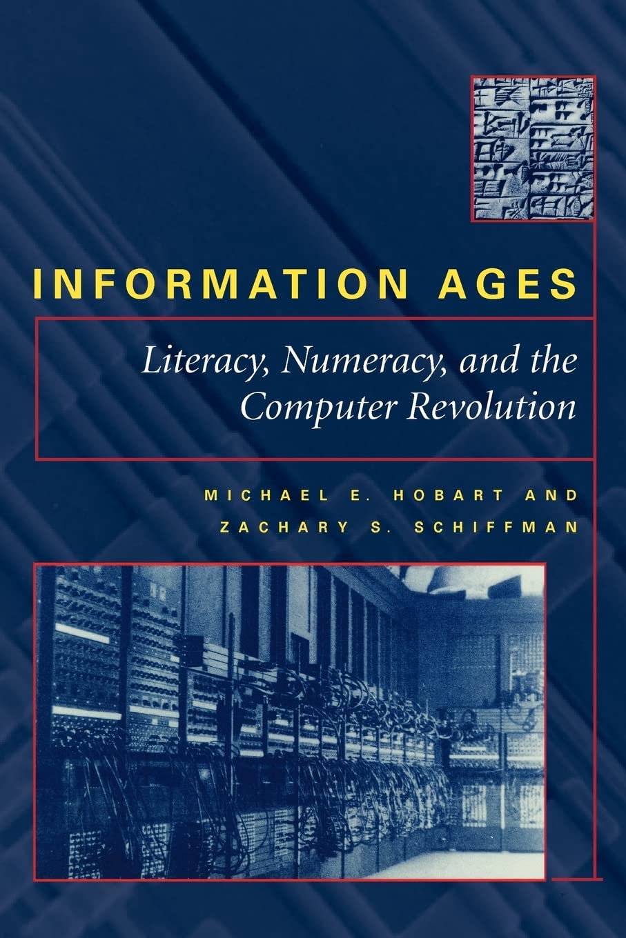Information Ages: Literacy, Numeracy, and the Computer Revolution,Used