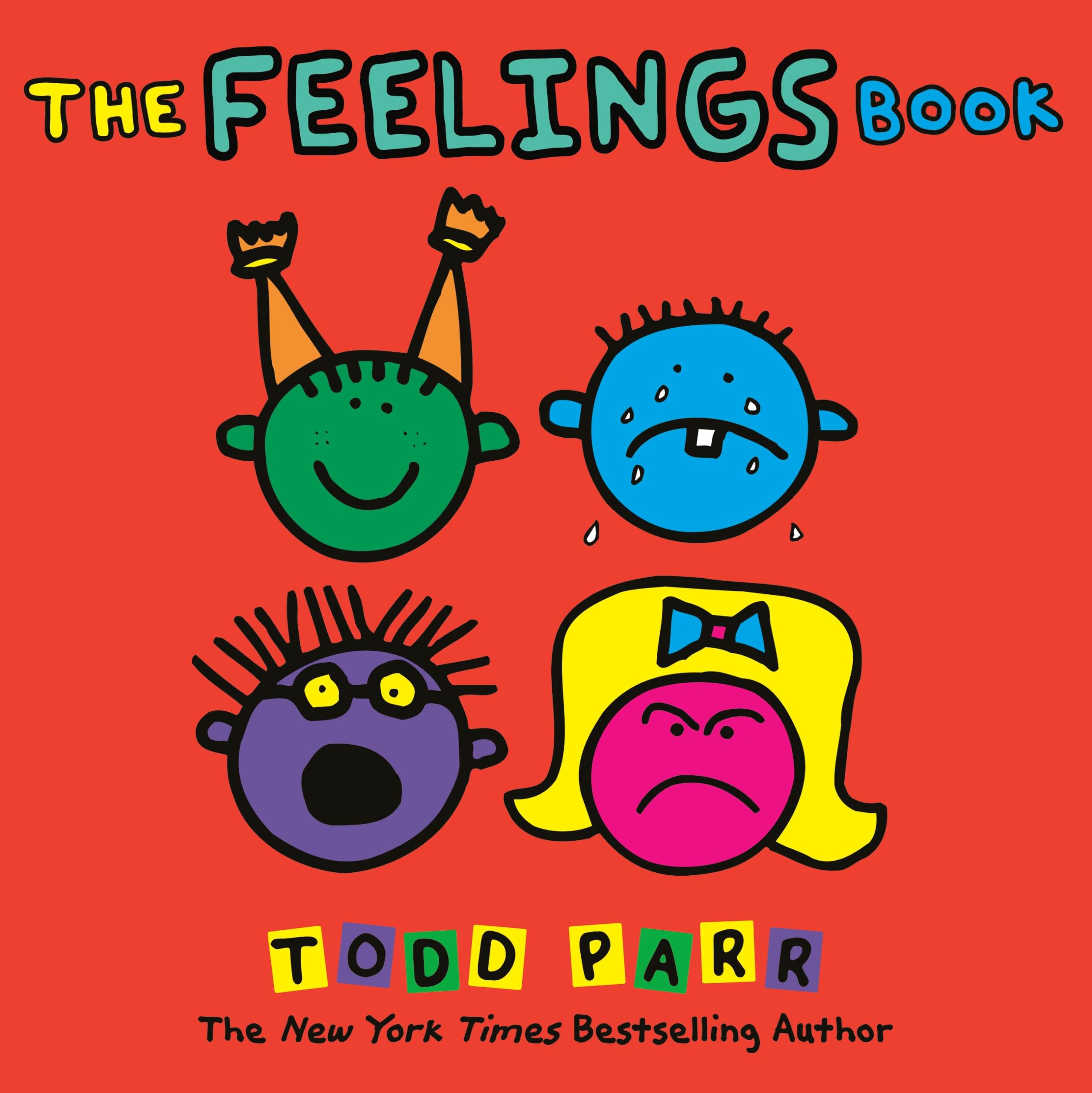 The Feelings Book (Todd Parr Classics),New