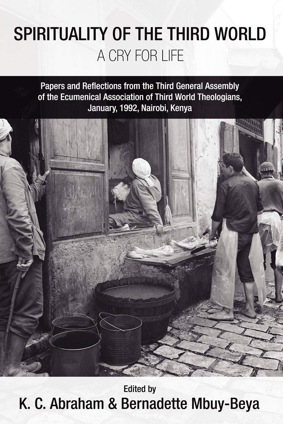Spirituality Of The Third World: A Cry For Life: Papers And Reflections From The Third General Assembly Of The Ecumenical Associ,Used