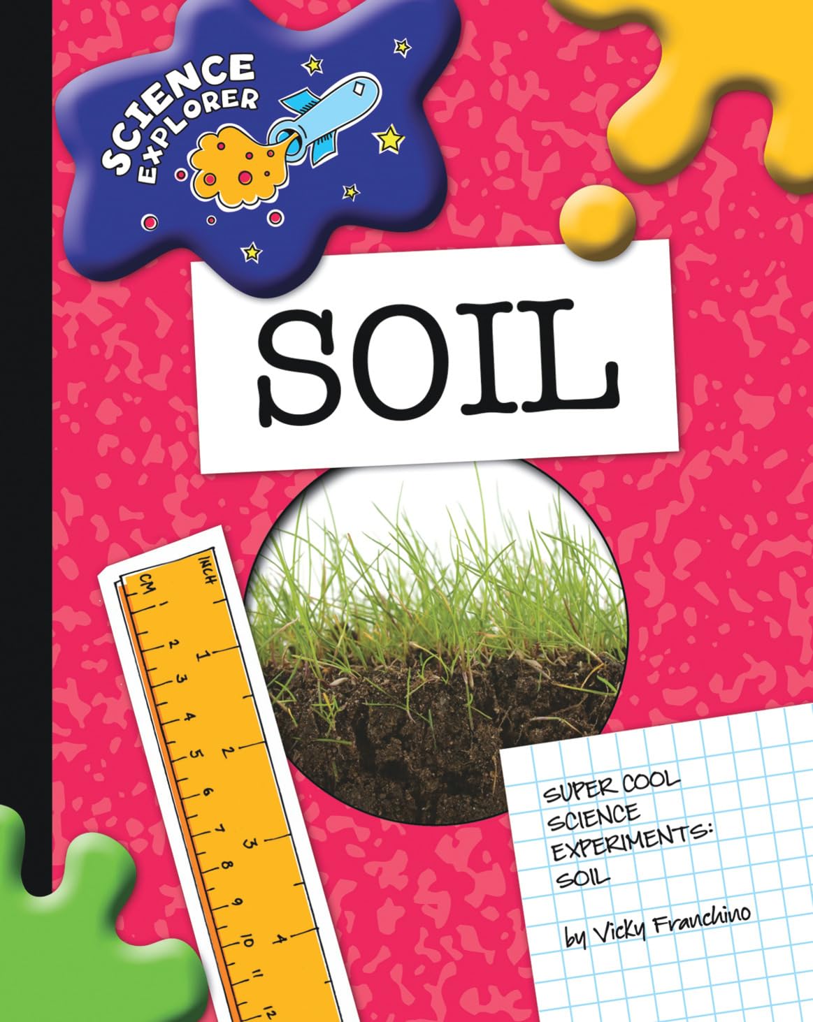 Soil (Explorer Library: Science Explorer),Used