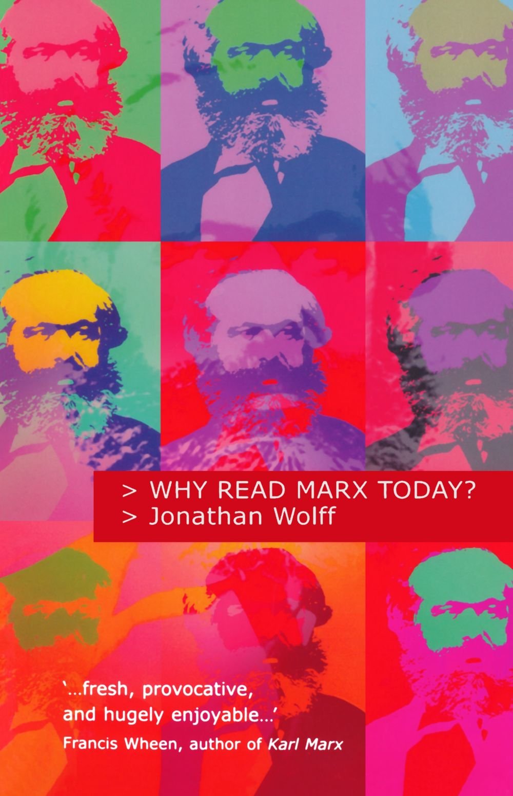 Why Read Marx Today?,New