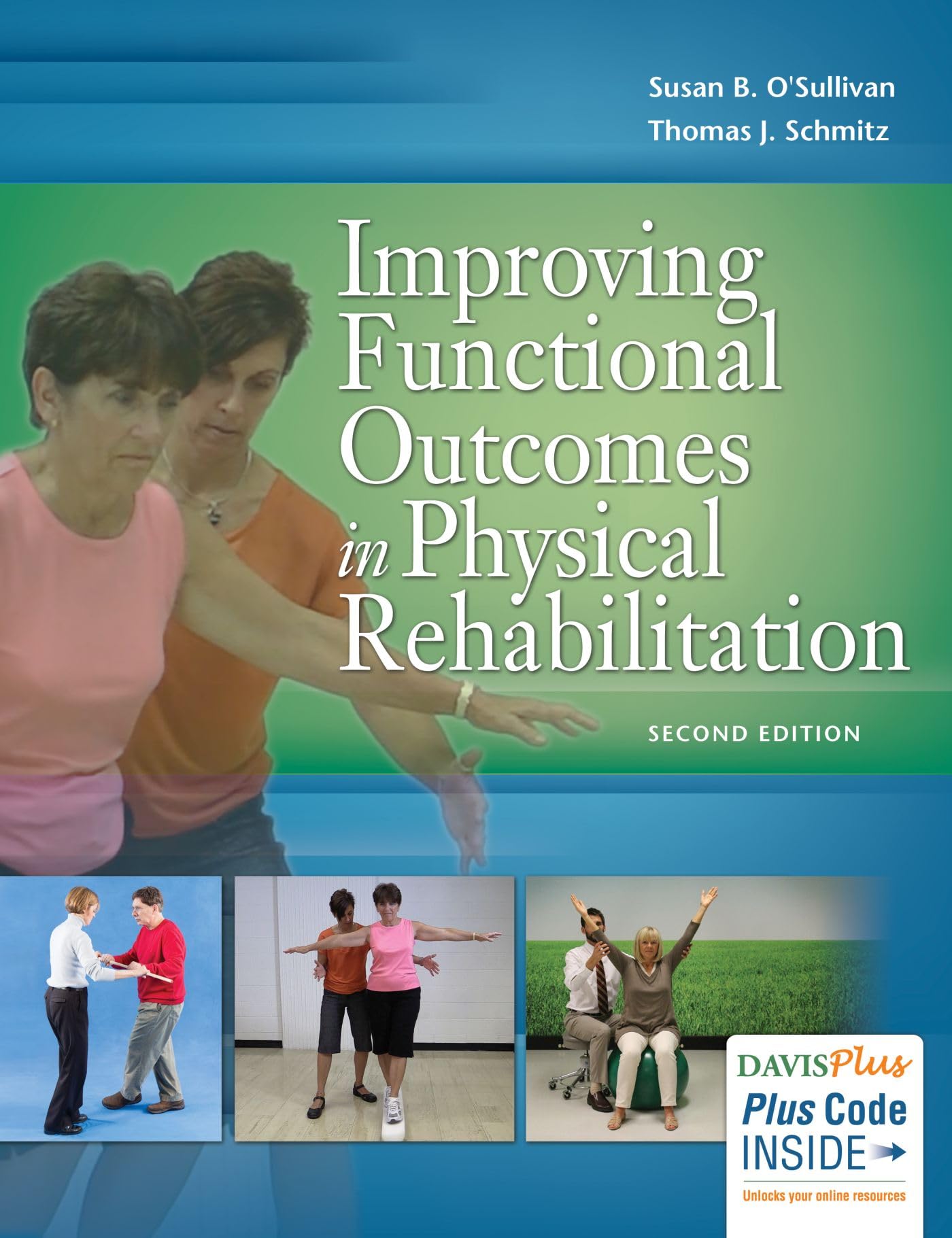 Improving Functional Outcomes In Physical Rehabilitation-used