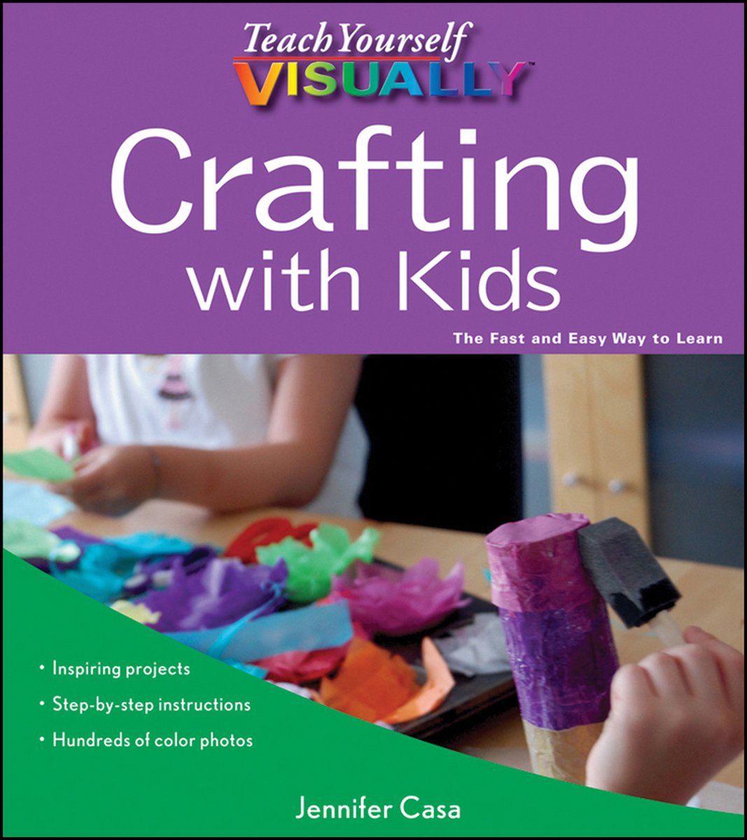 Teach Yourself VISUALLY Crafting with Kids,Used