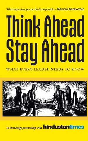 Think Ahead, Stay Ahead: What Every Leader Needs To Know In Knowledge Partnership With Hindustan Times