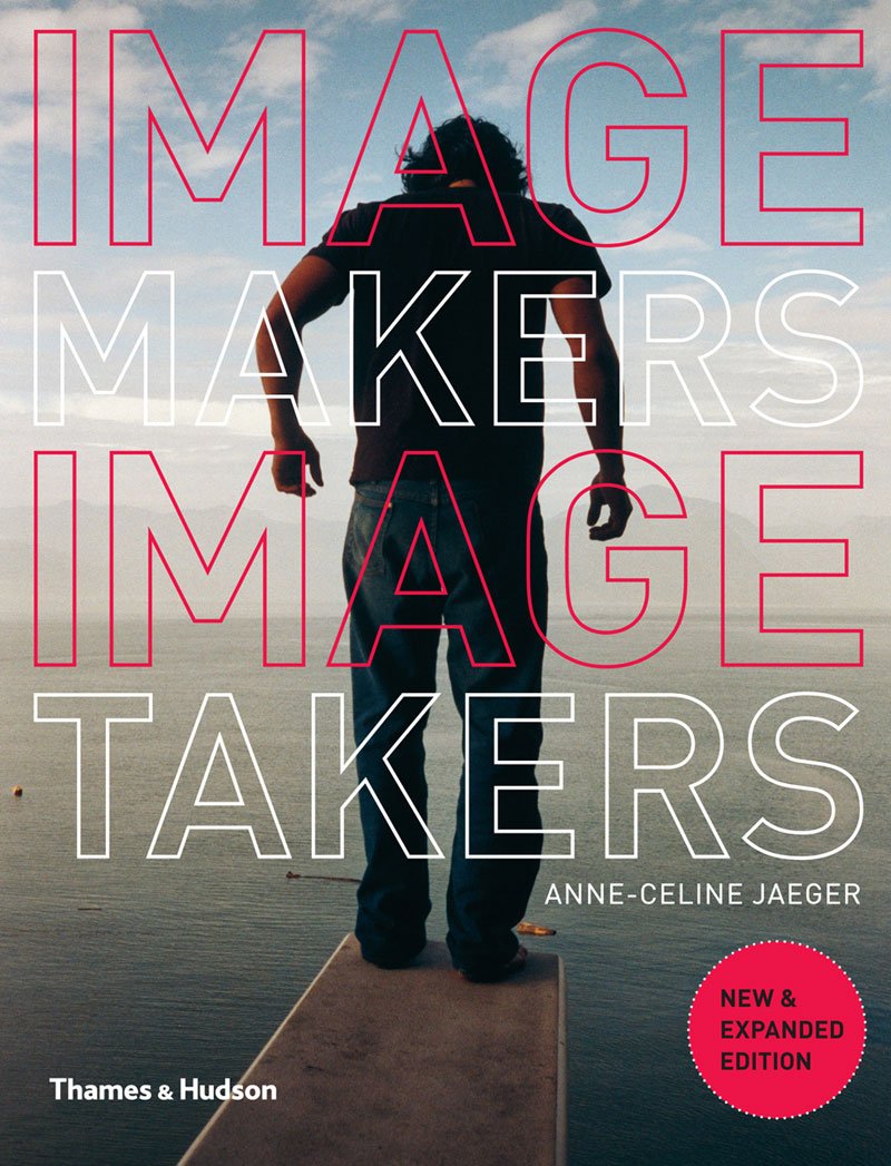 Image Makers, Image Takers: The Essential Guide to Photography by Those in the Know,Used