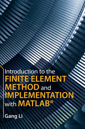 Introduction to the Finite Element Method and Implementation with MATLAB,Used