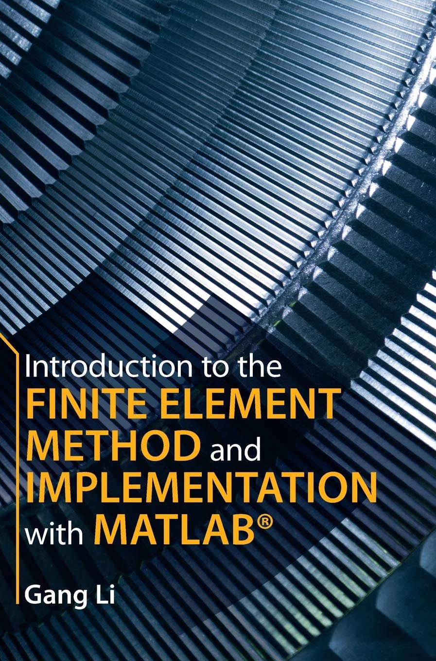 Introduction to the Finite Element Method and Implementation with MATLAB,Used