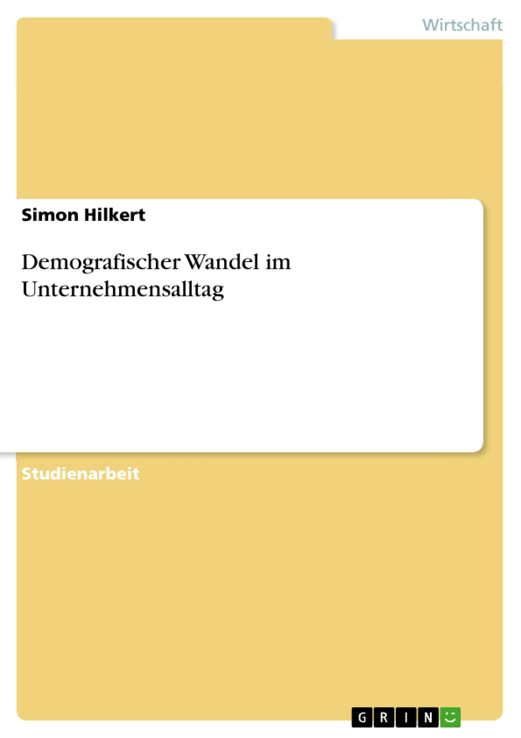 Demografischer Wandel Im Unternehmensalltag (German Edition),Used