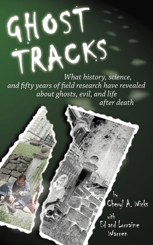 Ghost Tracks: What history, science, and fifty years of field research have revealed about ghosts, evil, and life after death,Used