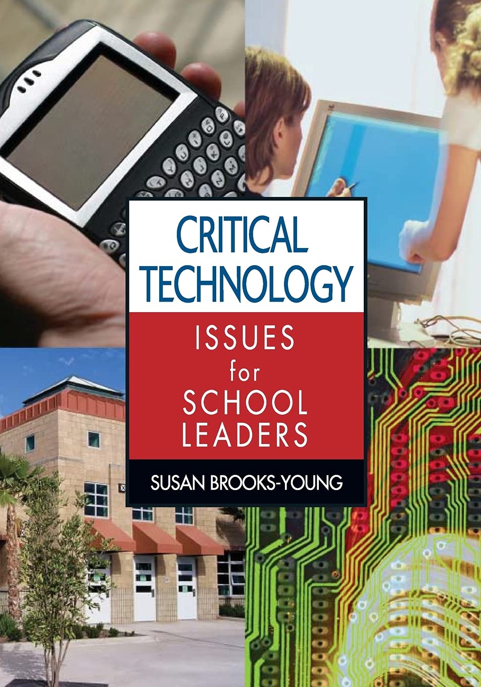Critical Technology Issues for School Leaders,Used