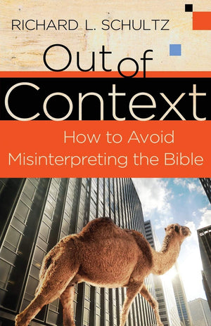 Out Of Context: How To Avoid Misinterpreting The Bible,Used