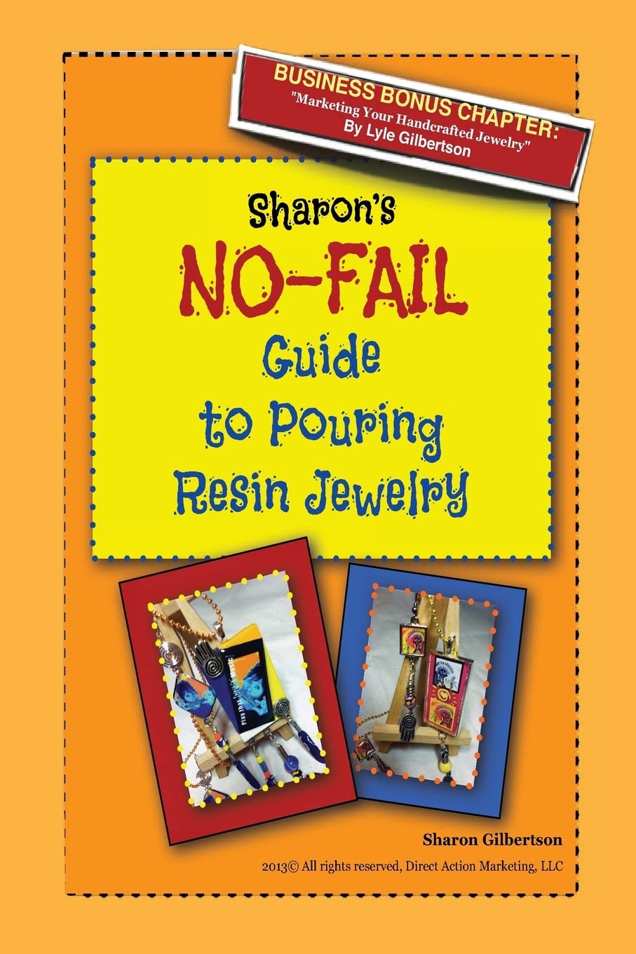 Sharon'S Nofail Guide To Pouring Resin Jewelry,Used