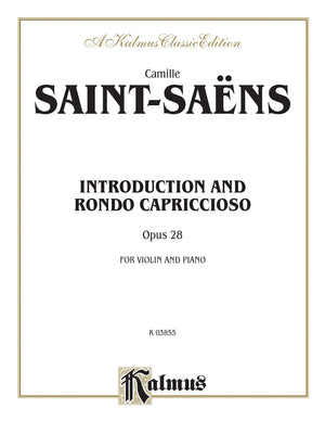 Introduction and Rondo Capriccioso, Opus 28: For Violin and Piano (Kalmus Edition),Used