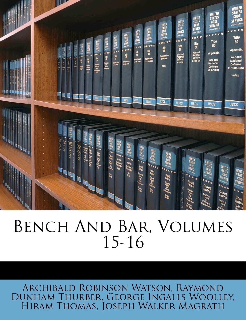 Bench and Bar, Volumes 1516,New