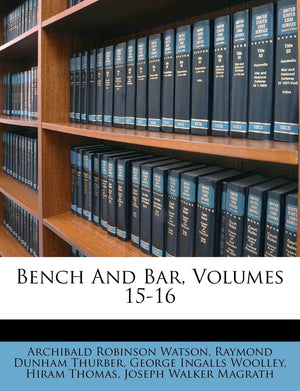 Bench and Bar, Volumes 1516,Used