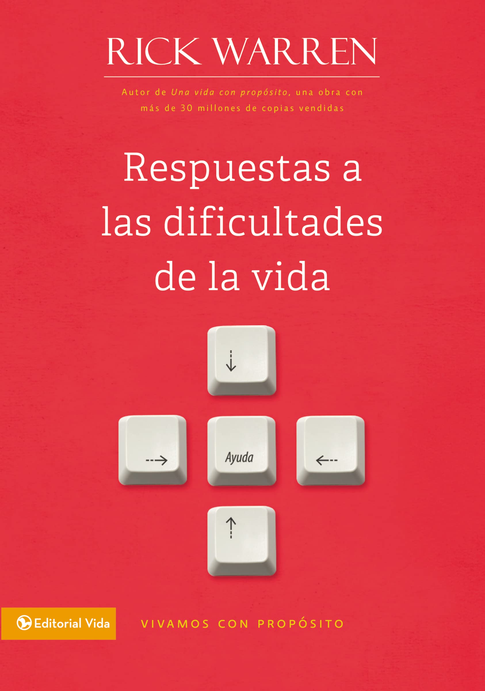 Respuestas a las dificultades de la vida (Vivamos con Proposito / Living with Purpose) (Spanish Edition),Used