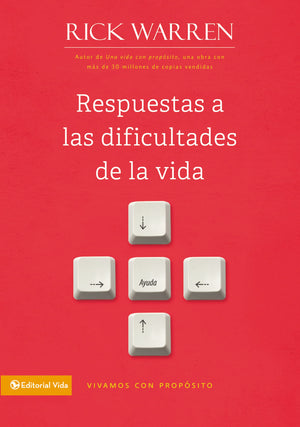 Respuestas a las dificultades de la vida (Vivamos con Proposito / Living with Purpose) (Spanish Edition),Used