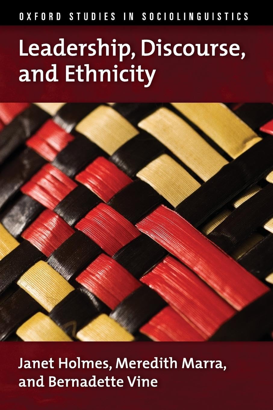 Leadership, Discourse, And Ethnicity (Oxford Studies In Sociolinguistics)