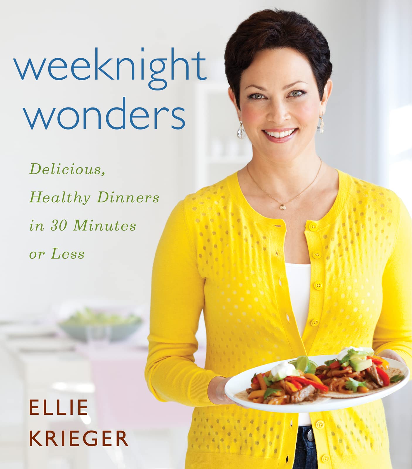 Weeknight Wonders: Delicious, Healthy Dinners In 30 Minutes Or Less